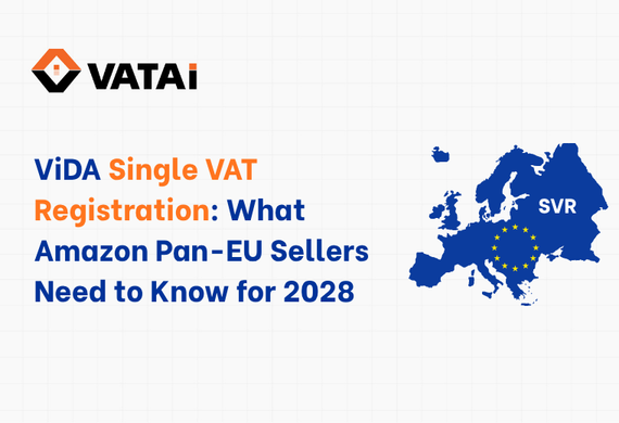 ViDA Single VAT Registration: What Amazon Pan-EU Sellers Need to Know for 2028