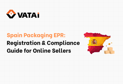 Spain Packaging EPR: Registration & Compliance Guide for Online Sellers